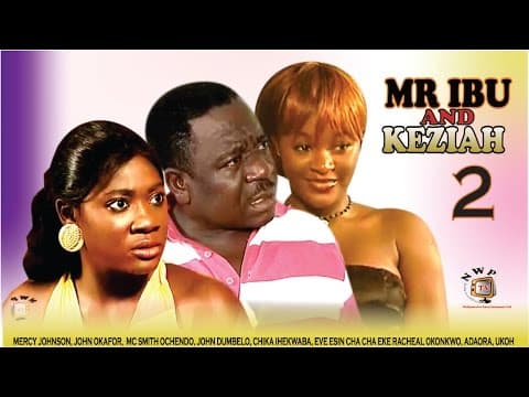 Mr Ibu and Keziah Pt. 2 (Keziah Pt. 4)
