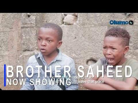 Brother Saheed