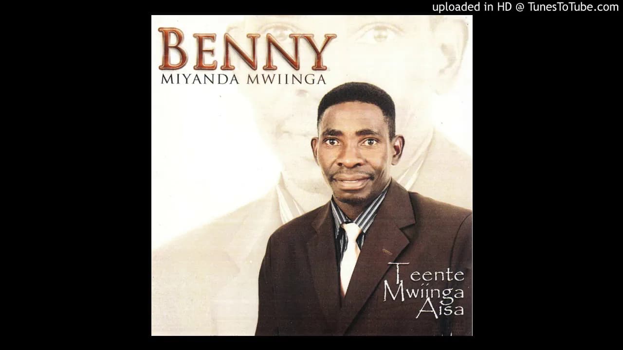 Benny Miyanda Mwiinga - Yesu Alila (Official Audio)