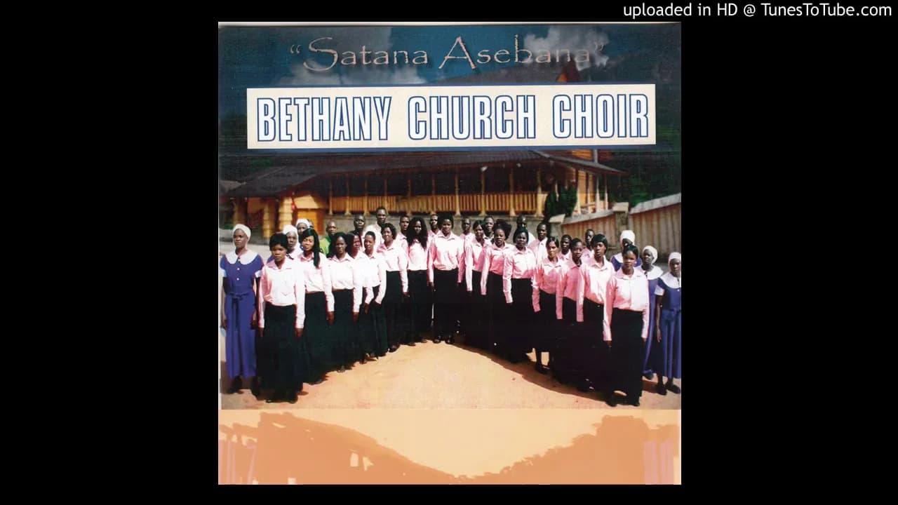 Bethany Church Choir - Satana Asebana (Official Audio)