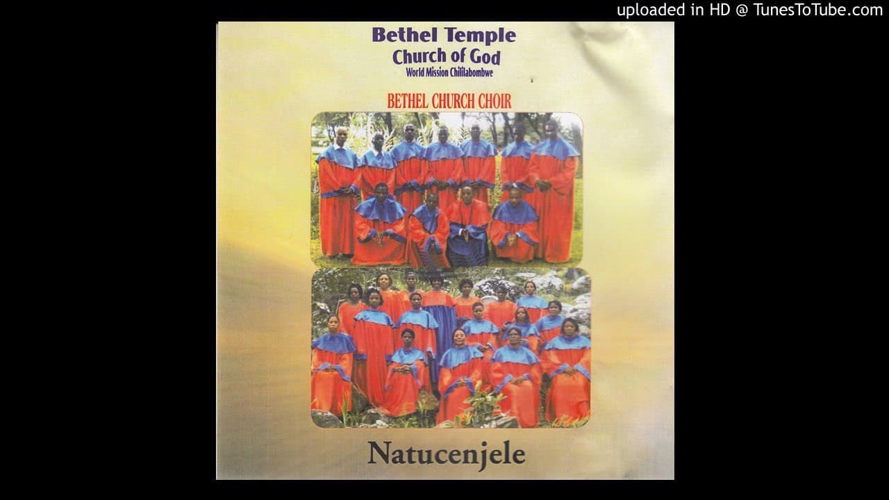 Bethel Temple Church Of God World Mission Chililabombwe Bethel Church Choir - Cakupapa