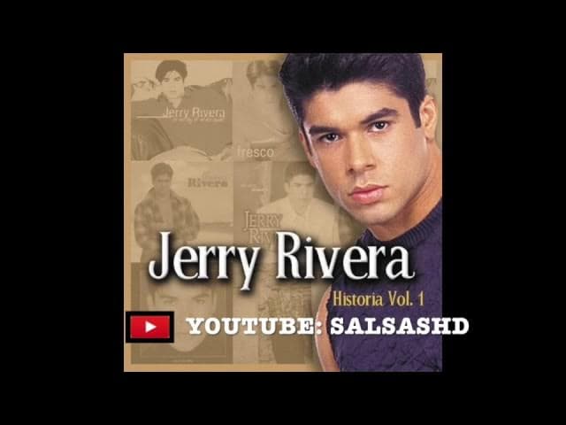 Jerry Rivera - Salsa MIX Vol. 1 [Grandes Exitos] [Romanticas] | 2017