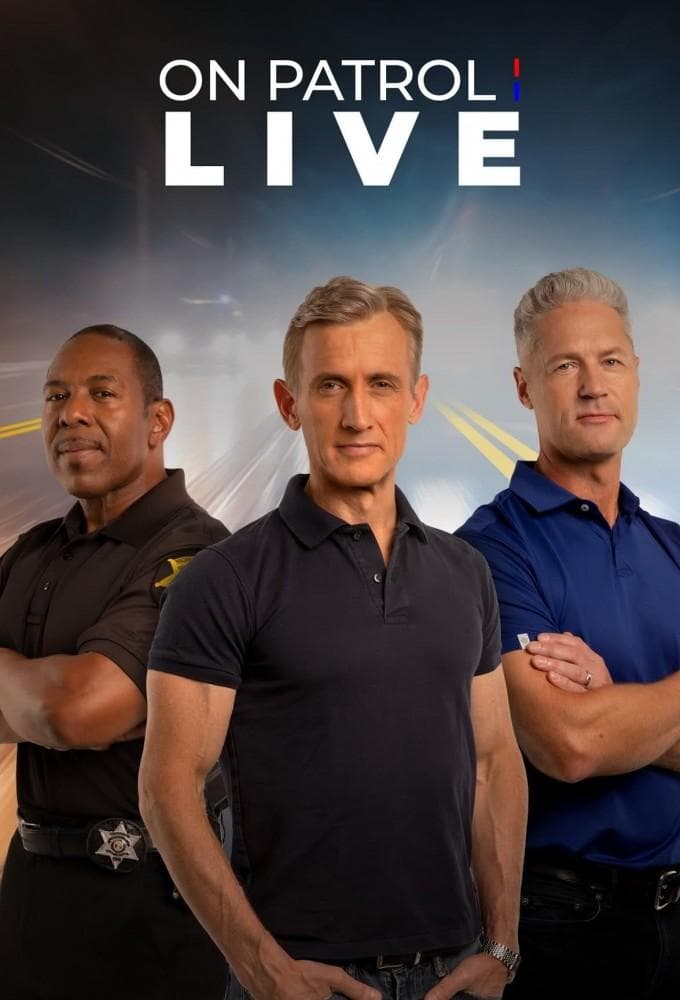 On Patrol: Live S1-S4