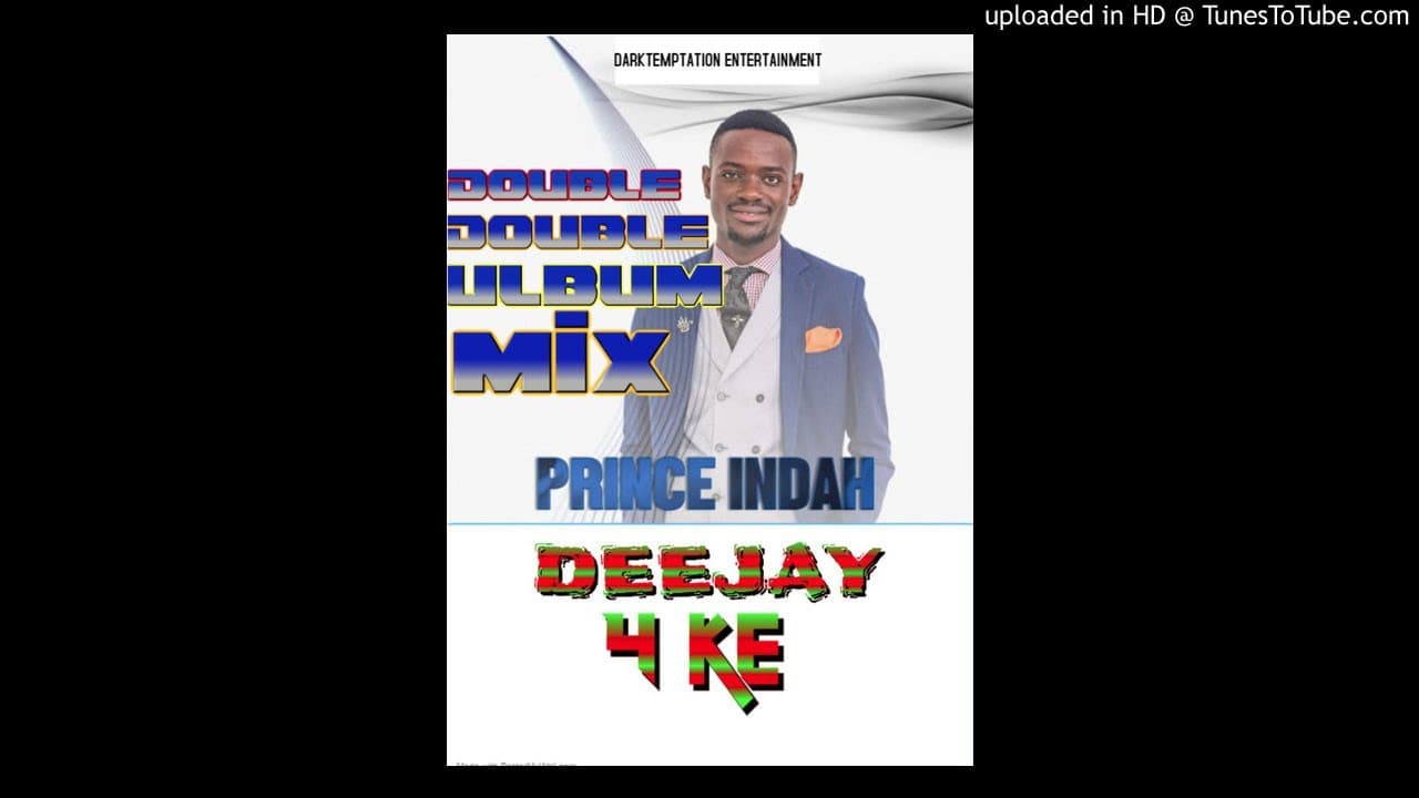 Prince-Indah-Double-Double-Album-mix-by-deejay-4ke