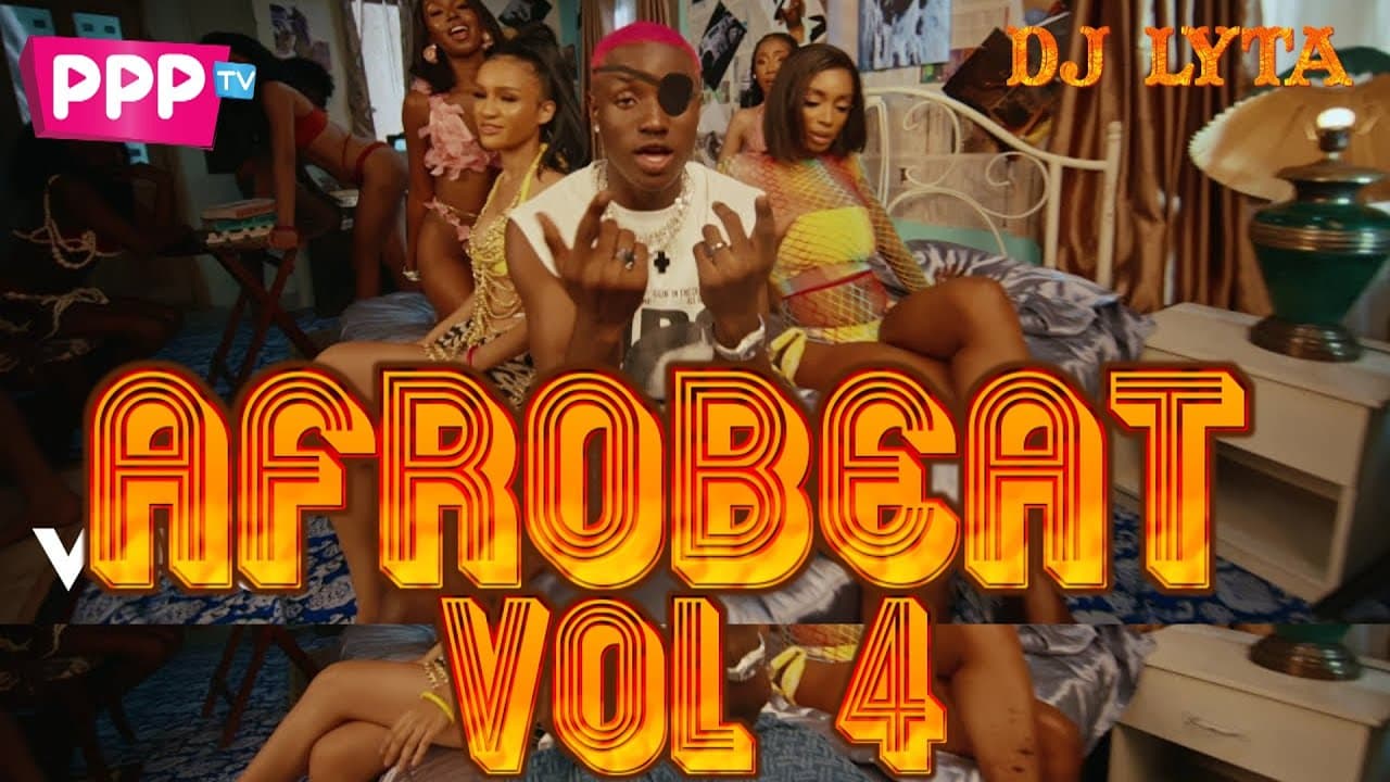 DJ LYTA - NAIJA  AFROBEAT VOL 4 MIX 2022 | GIRLFRIEND | KULOSA | OVERDOSE | RUSH | BURNA BOY | REMA