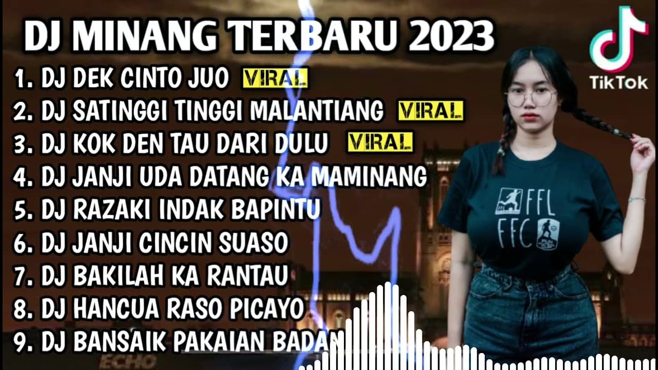 DJ MINANG TERBARU 2023 - DJ DEK CINTO JUO X SATINGGI TINGGI MALANTIANG FULL BASS