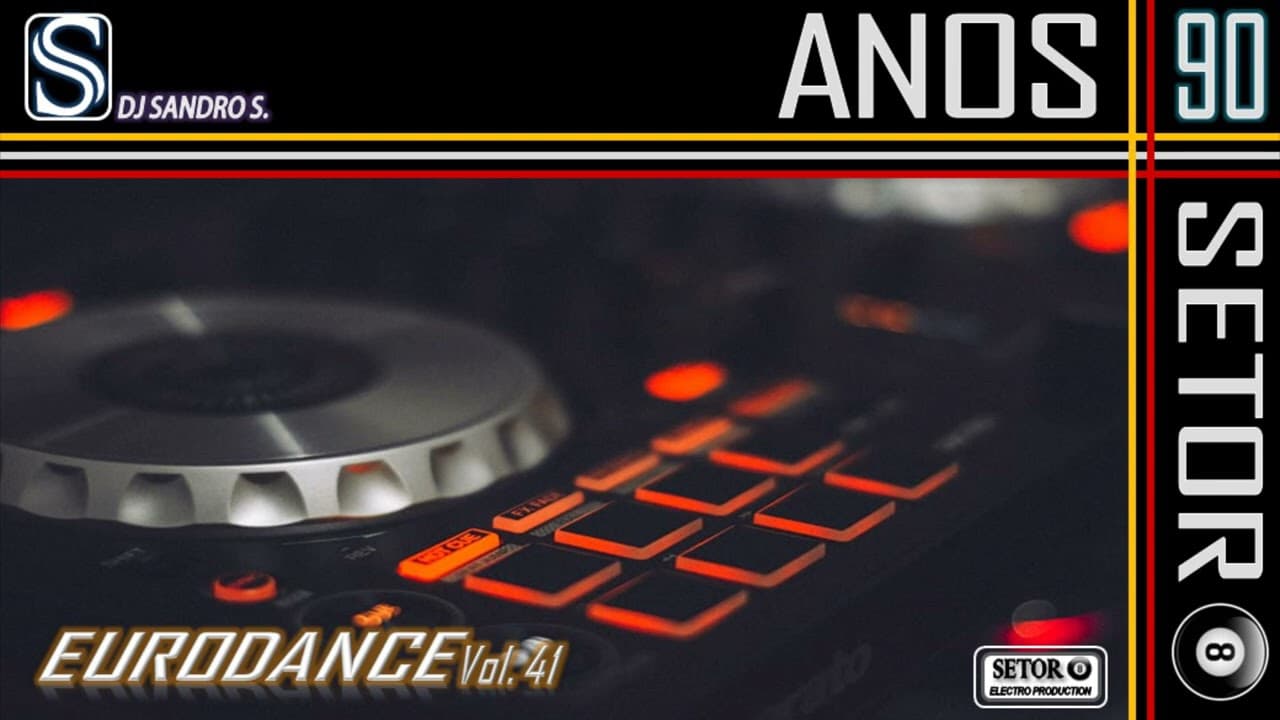 EURODANCE ANOS 90'S VOL: 41 DJ SANDRO S.