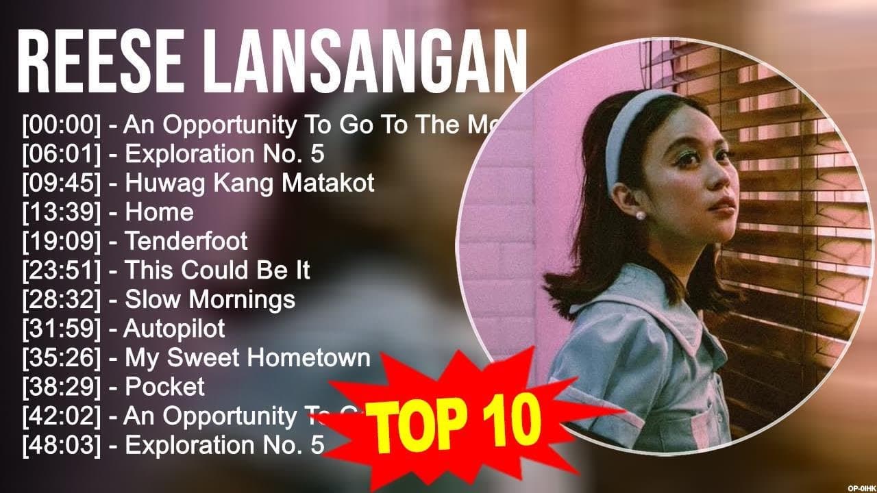 Reese Lansangan 2023 MIX ~ Top 10 Best Songs ~ Greatest Hits ~ Full Album