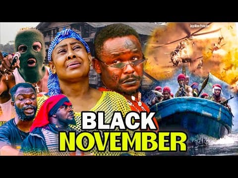 BLACK NOVEMBER New Released (2023 New Movie) Zubby Michael Ngozi  2023 Nigerian Nollywood Full Movie