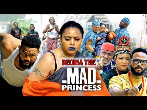 Regina The Mad Princess 1&2 (NEW HIT MOVIE)- Regina Daniels & Stephen Odimgbe 2023 Latest Nig Movie