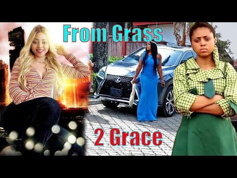 From GRASS To GRACE (Story Of A Lost Princess)A Regina Daniels Nigerian Movies Latest  African Movie