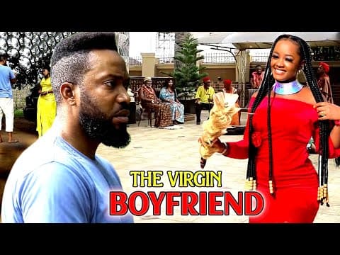 The Virgin Boyfriend (COMPLETE NEW MOVIE)- Onny Michael & Destiny Etiko 2023 Latest Nigerian Movie