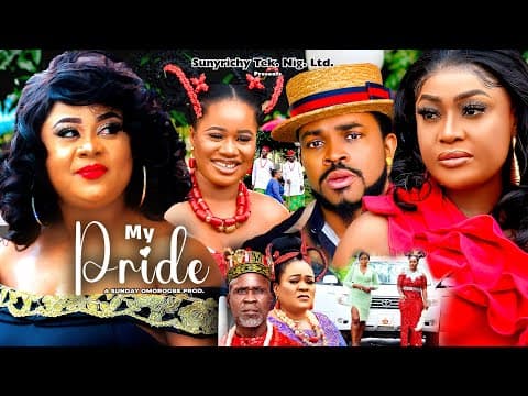 MY PRIDE Pt. 9 - LIZZY GOLD, MALEEK MILTON, UJU OKOLI 2023 Latest Nollywood Movie