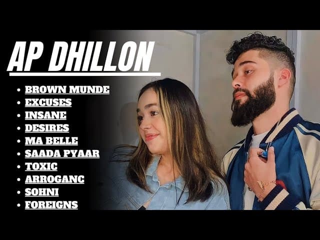 AP Dhillon All Best Songs ll New Punjabi Songs Collection Of AP Dhillon ll Top 10 Hits Songs ll
