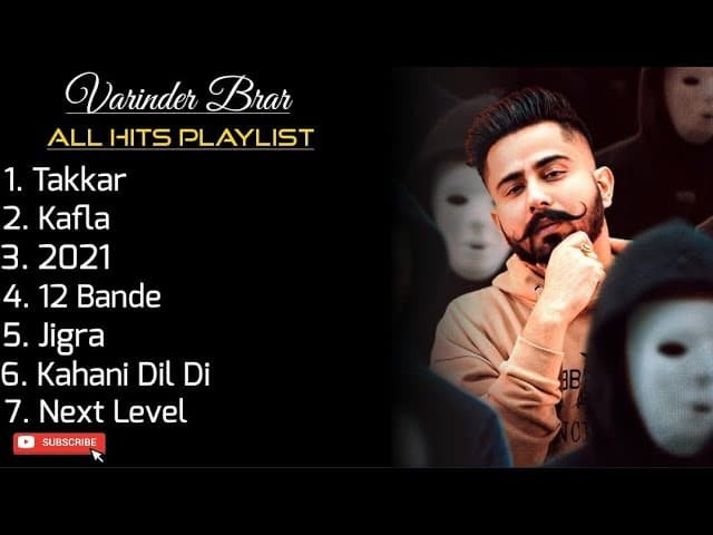 Varinder Brar • All Hits Playlist • Takkar • Kafla • 2021 • 12 Bande • Jigra • Kahani Dil Di🎵