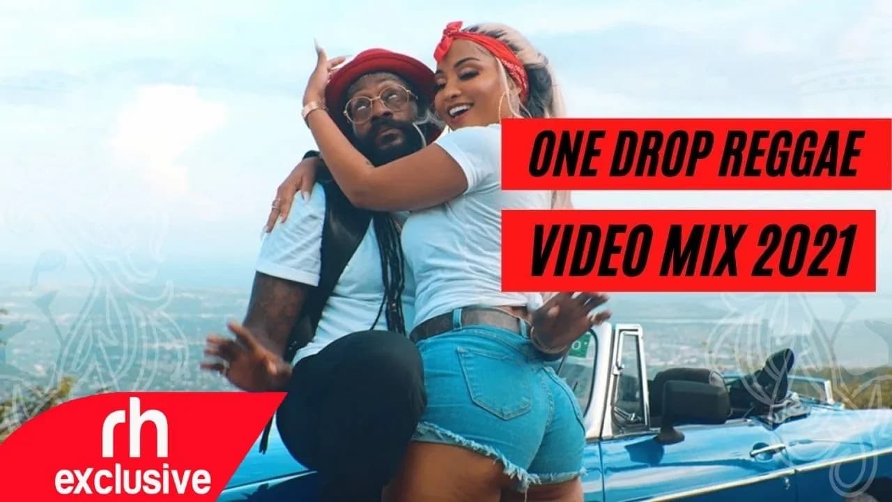 ONE DROP REGGAE VIDEO MIX 2021 DJ CARLOS FT CHRIS MARTIN,TARRUS RILEYY,CECILE SHENSEEA RH EXCLUSIVE