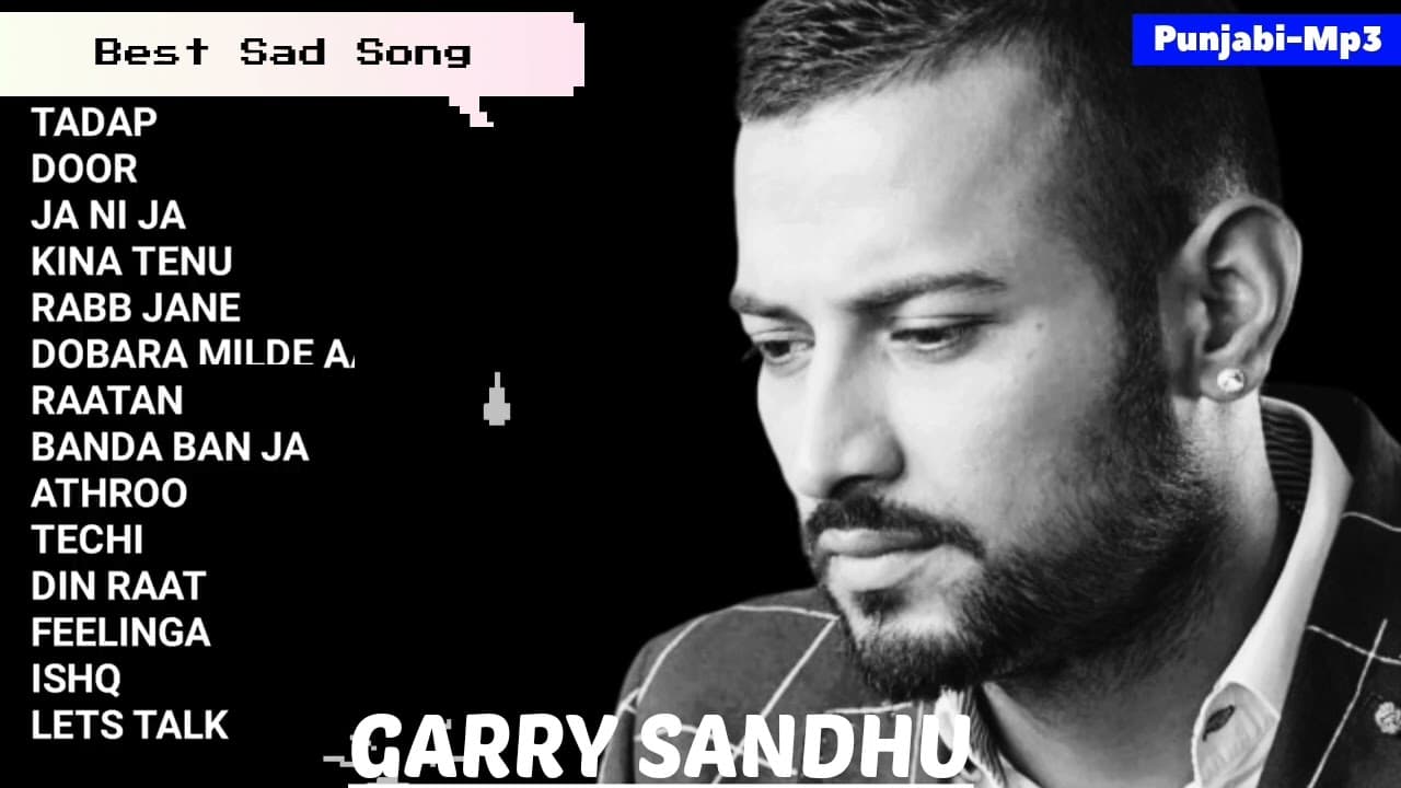 Garry Sandhu Best Songs • Punjabi-Mp3