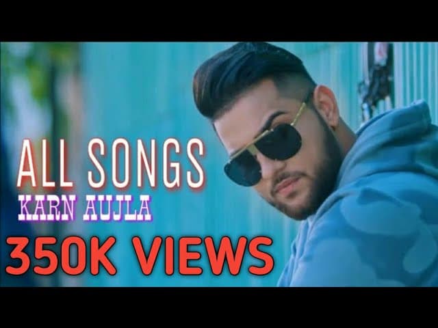 Karan Aujla All Song | Karan Aujla All Song 2019 | Kuldeep Sidhu