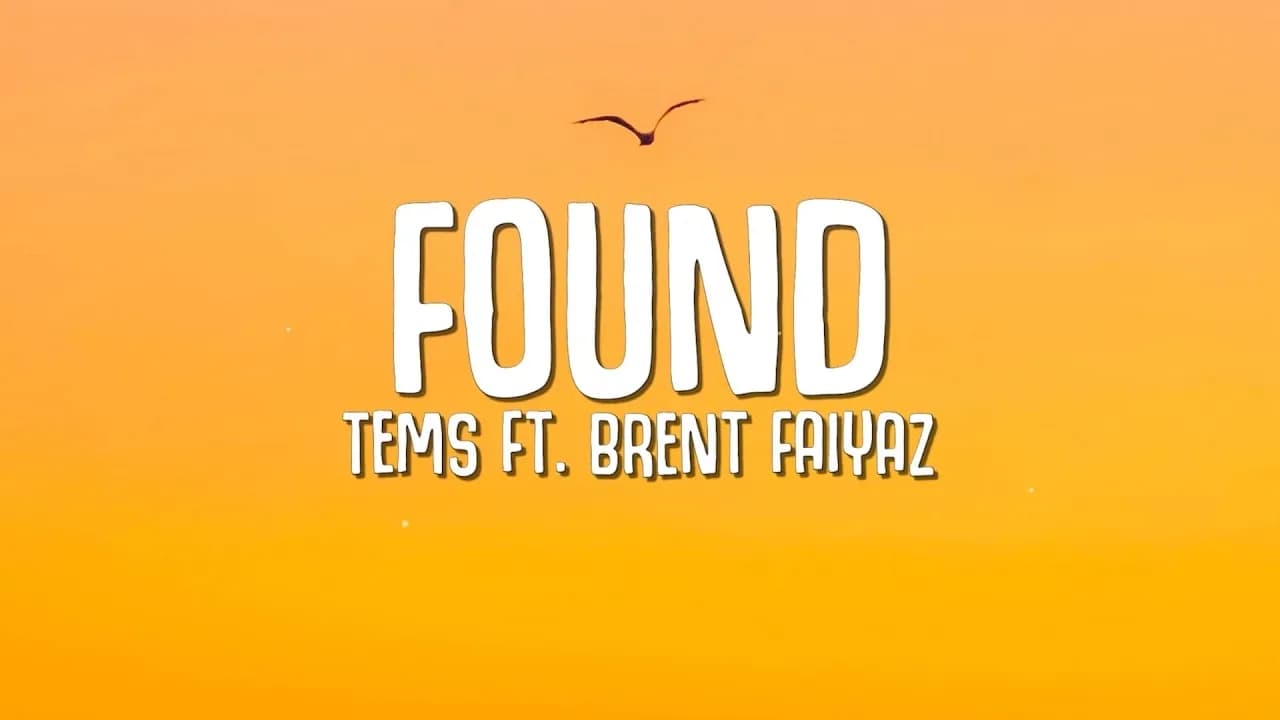 Tems - Found (Lyrics) ft. Brent Faiyaz