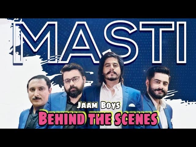 Masti | JAAM BOYS | Behind The scenes | Junaid | Arsalan | Irshu | Ziyad |Pashto New Song