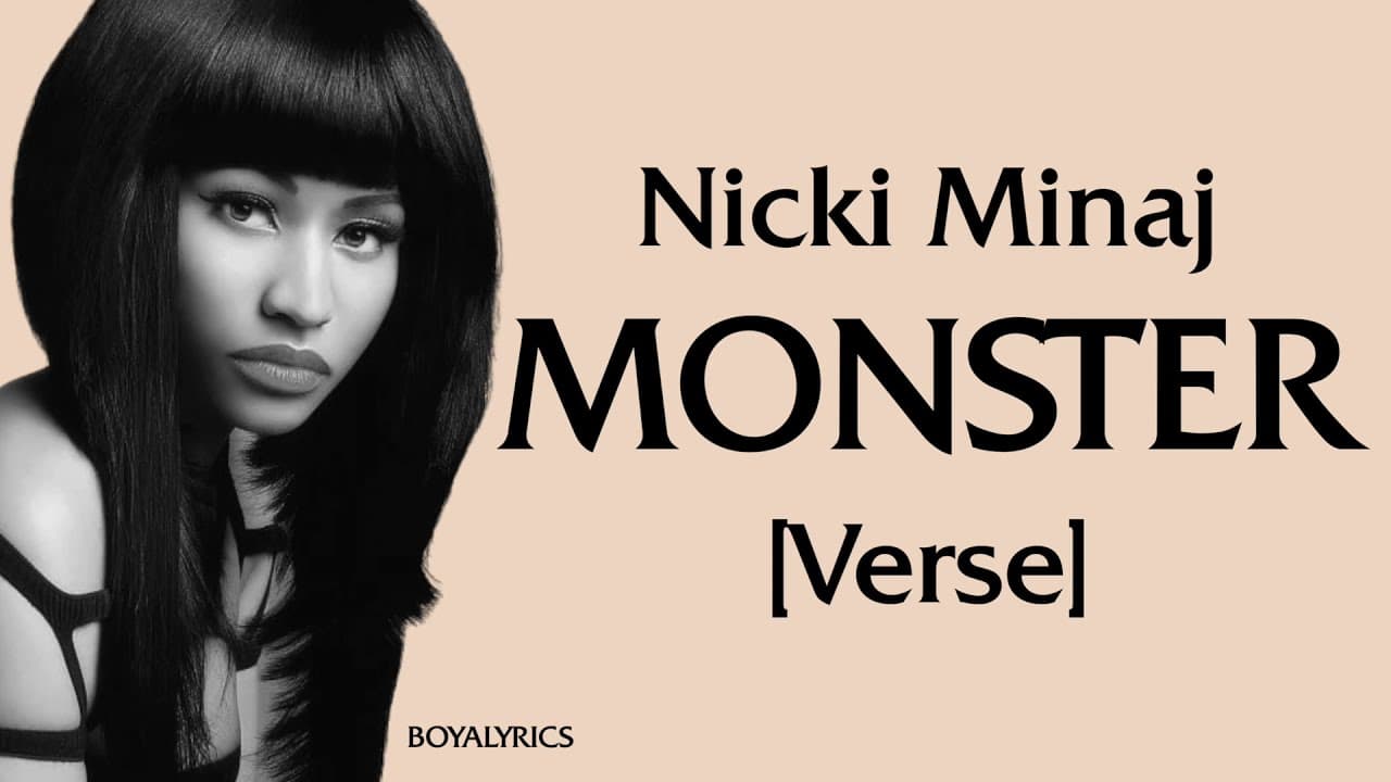 Nicki Minaj - MONSTER [Verse - Lyrics] pull up in the sri lanka, whatt am i a nicki fan