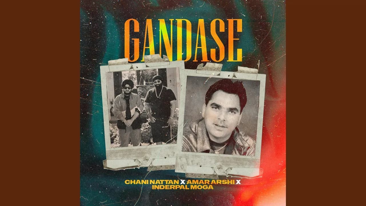 Gandase (feat. Inderpal Moga & Amar Arshi)