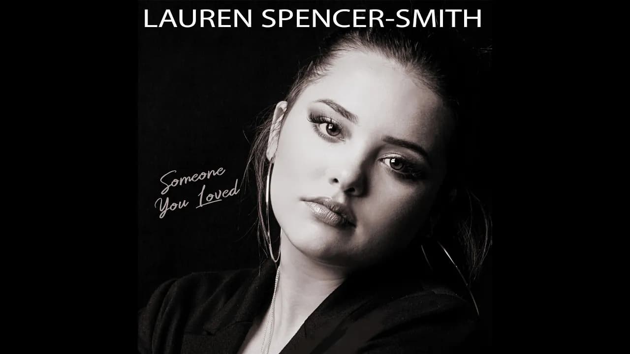 “Someone you loved” (Cover, Lewis Capaldi) studio version by Lauren Spencer-Smith