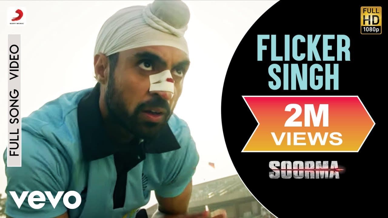 Flicker Singh Full Video - Soorma|Diljit, Taapsee|Shankar Ehsaan Loy|Daler Mehndi|Gulzar