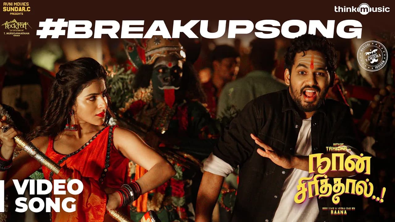 Naan Sirithal | Breakup Video Song | Hiphop Tamizha | Iswarya Menon | Sundar C | Raana