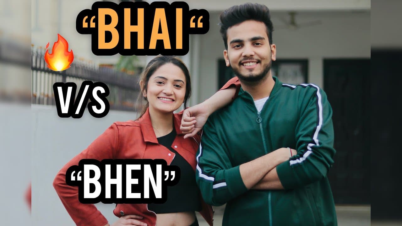 BHEN VS BHAI - | Elvish Yadav |
