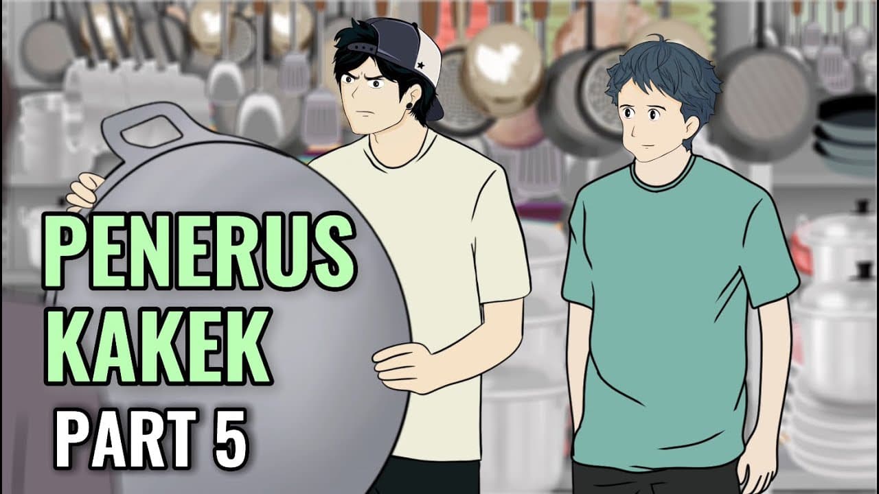 PENERUS KAKEK PART 5 - Animasi Sekolah