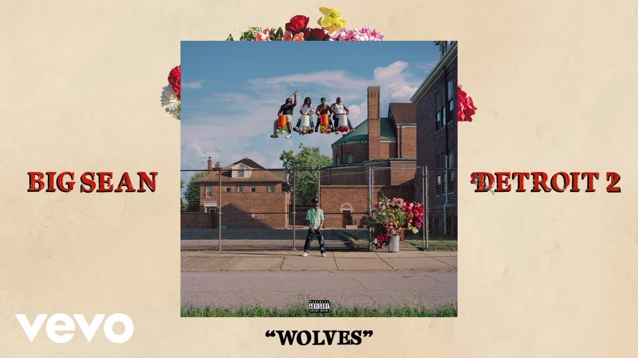 Big Sean - Wolves (Audio) ft. Post Malone