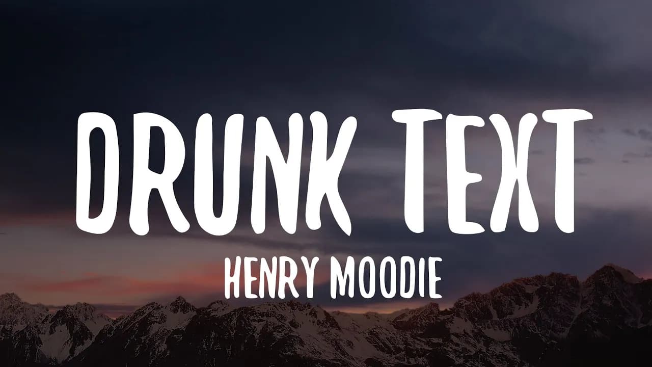 Henry Moodie - Drunk text (Lyrics)