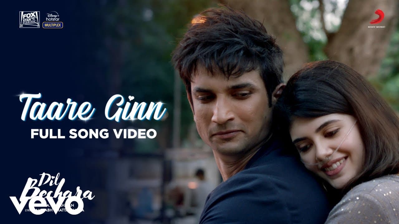 Taare Ginn - Dil Bechara|Full Song|Sushant-Sanjana|@A. R. Rahman|Mohit-Shreya