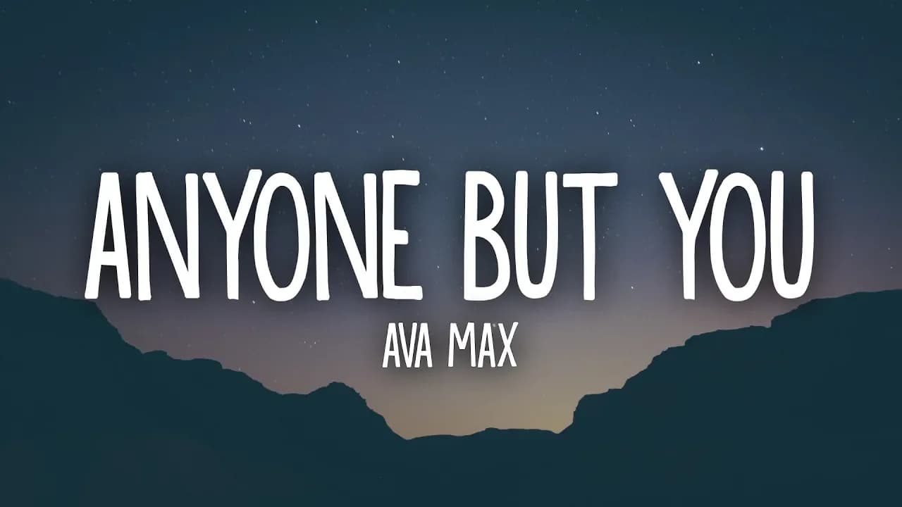 Ava Max - Anyone But You (Lyrics)