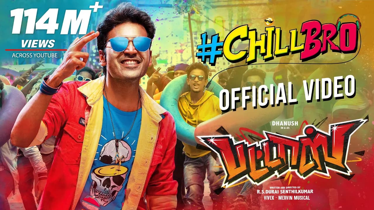 Chill Bro Video Song | Pattas | Dhanush | Vivek - Mervin | Sathya Jyothi Films