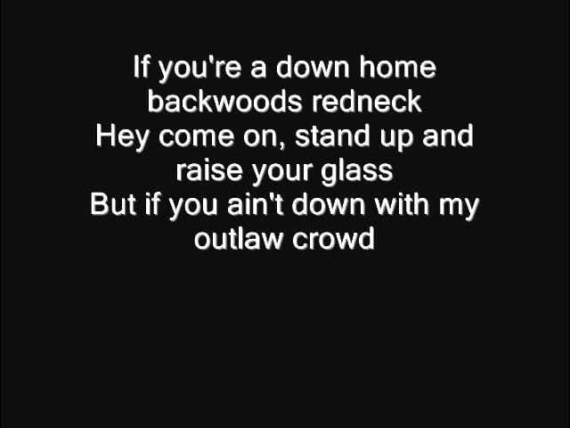 Kiss My Country Ass -Blake Shelton