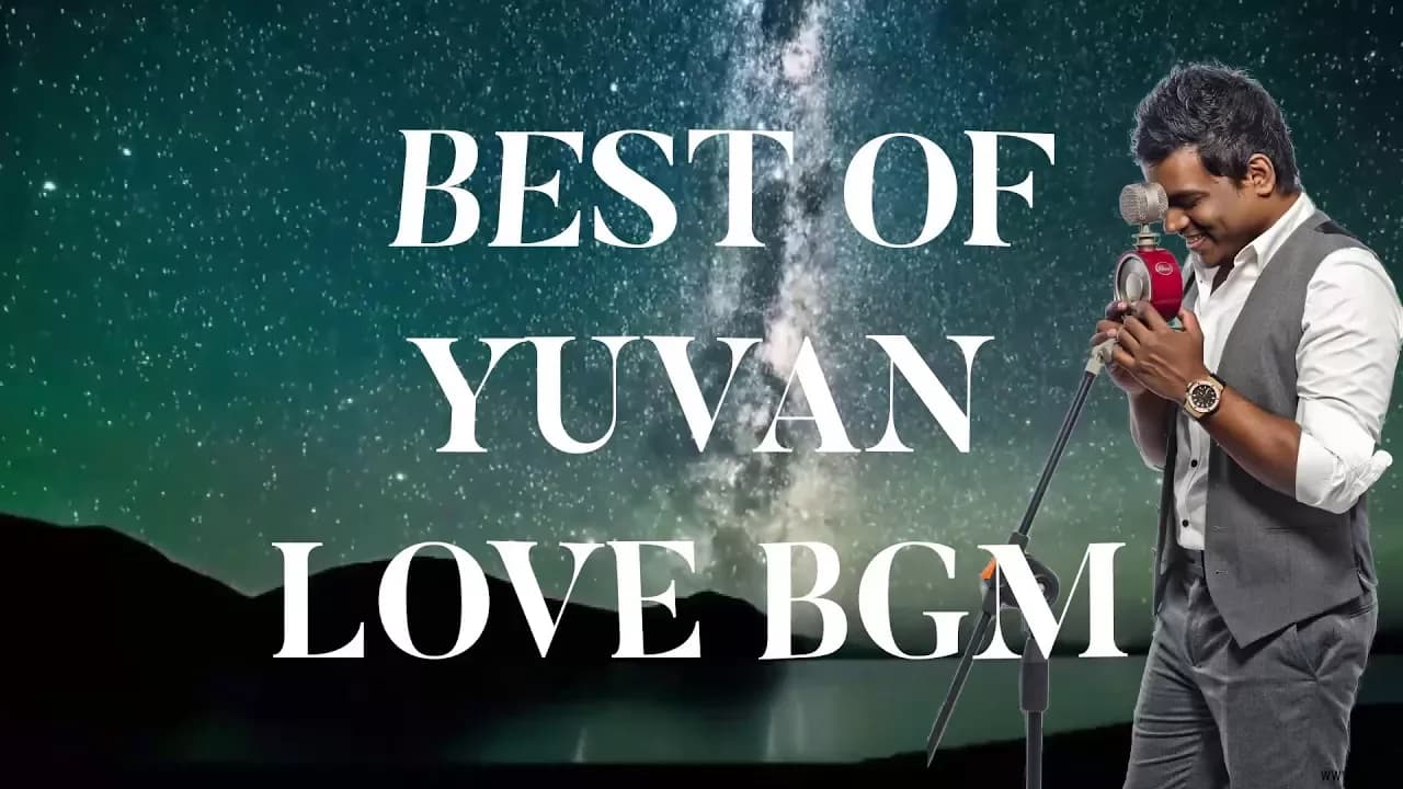 BEST OF YUVAN BGM - LOVE | PART 1 | YUVAN SHANKAR RAJA