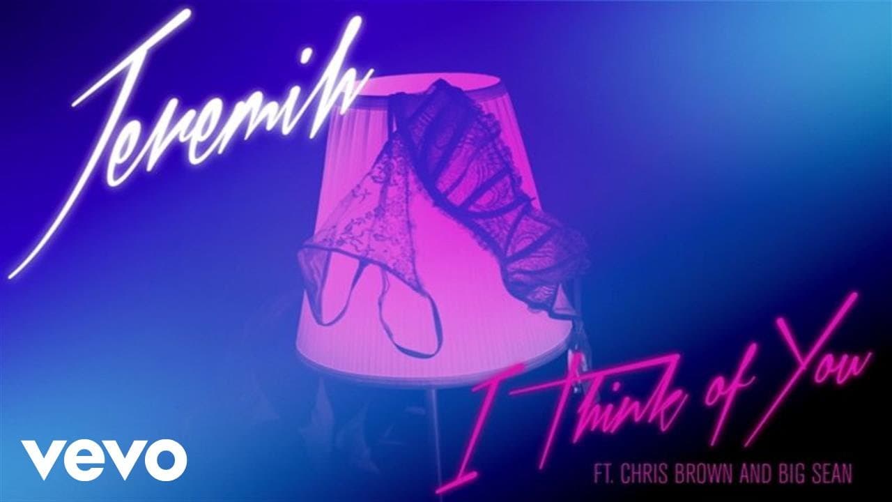 Jeremih - I Think Of You (Official Audio) ft. Chris Brown, Big Sean