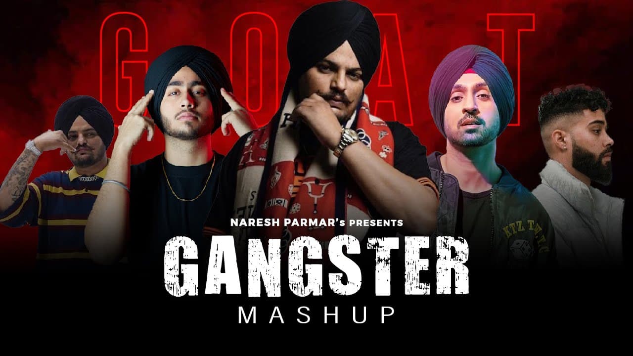 GOAT | Gangster Mashup | Sidhu Moosewala, Shubh, AP Dhillon, Diljit Dosanjh | Naresh Parmar