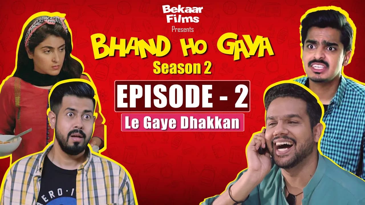 Bhand Ho Gaya | Season 2 | Ep2 | Bekaar Films & Ali Gul Pir