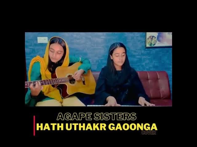Haath Uthaakar Gaoonga || Agape Sisters|| Bridge Music || Live Cover