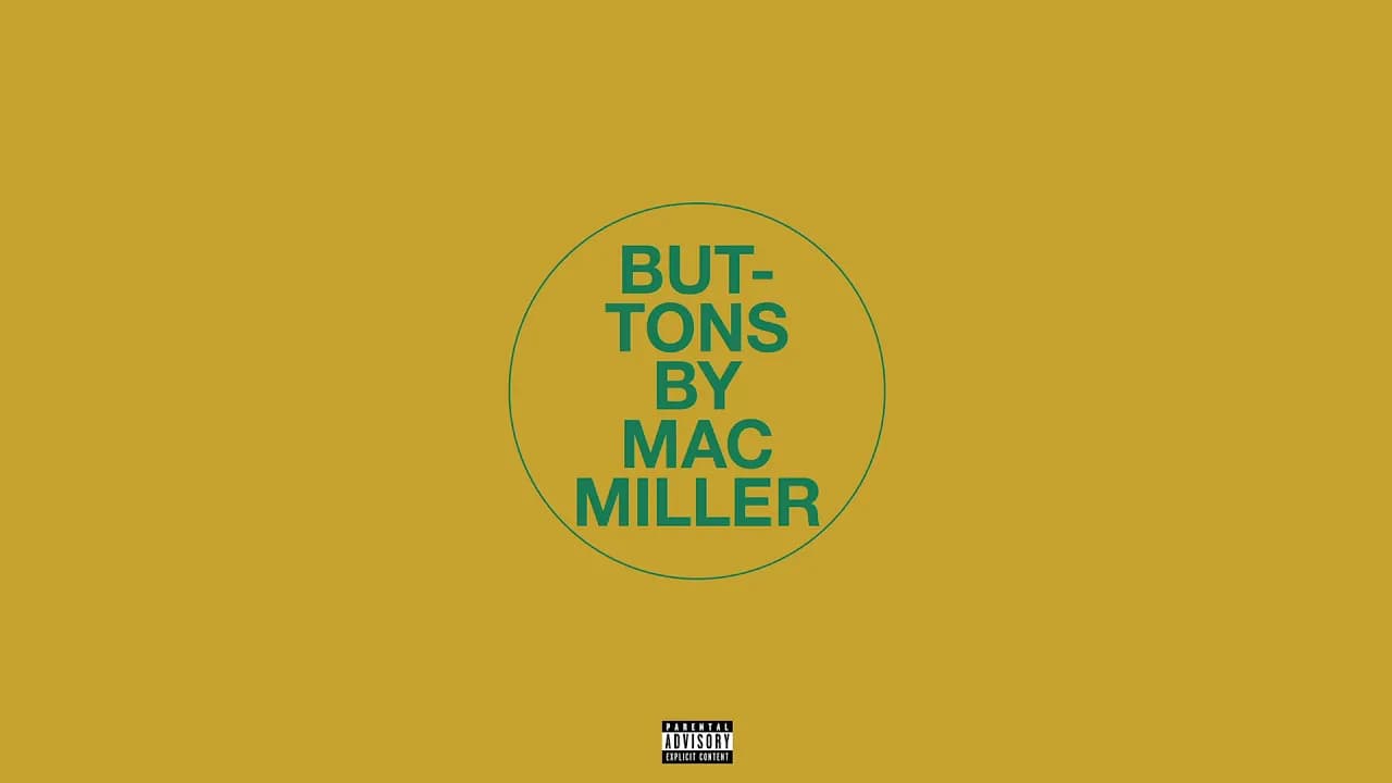 Mac Miller - Buttons