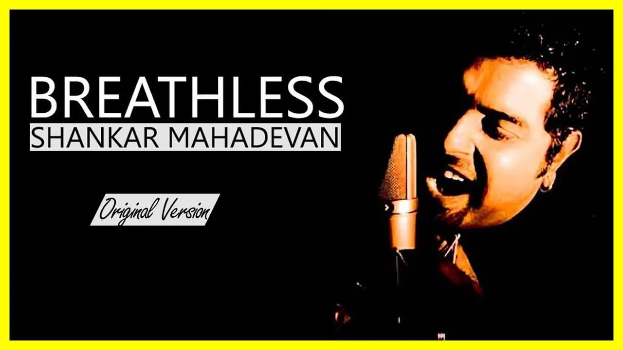 Breathless  Shankar Mahadevan [Full Version]
