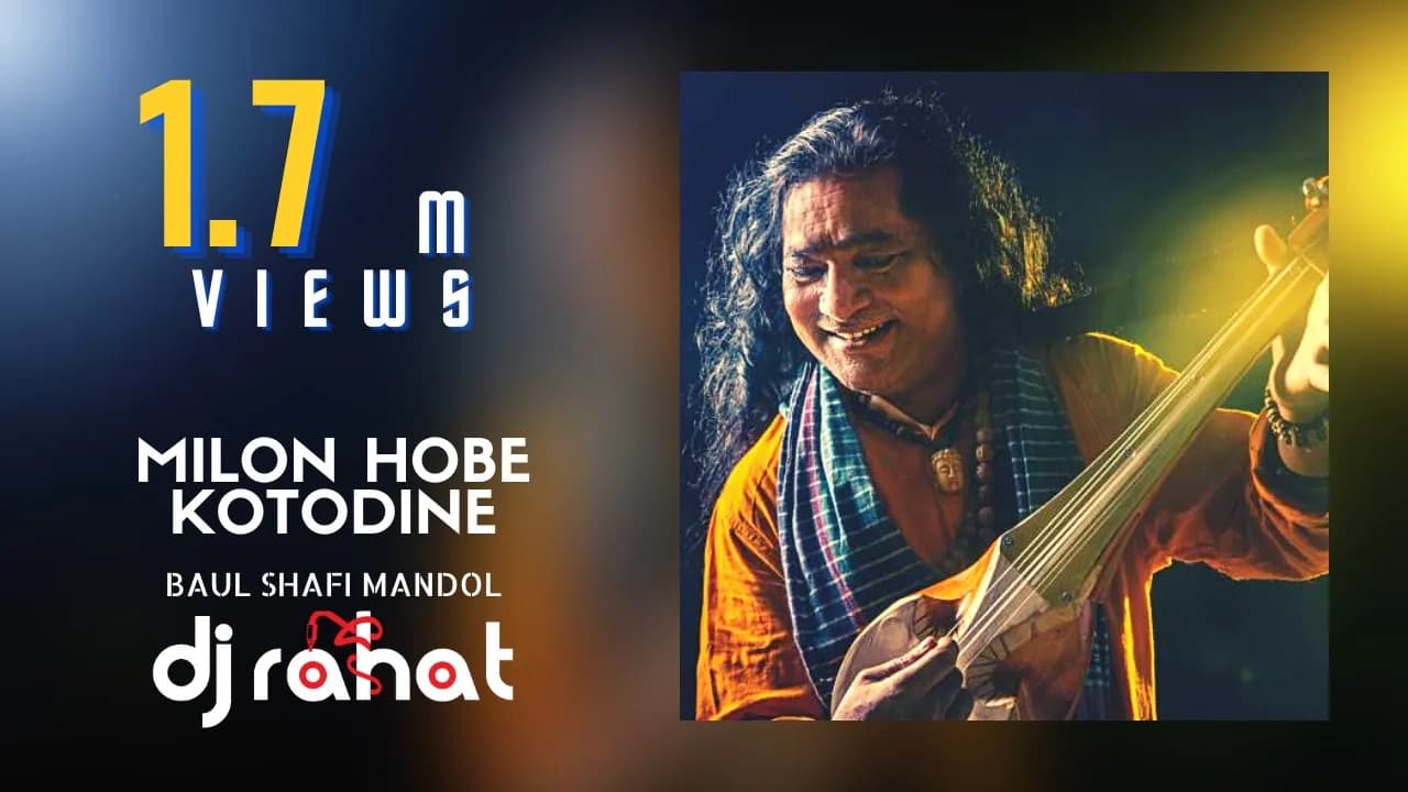 DJ Rahat x Baul Sofi Mondol - Milon Hobe Koto Dine  (2024 Latest Bangla Popular Remix Song)