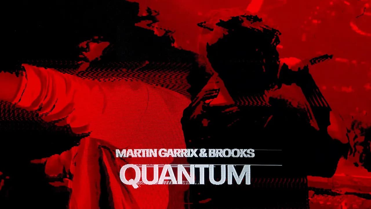 Martin Garrix & Brooks - Quantum (Official Video)