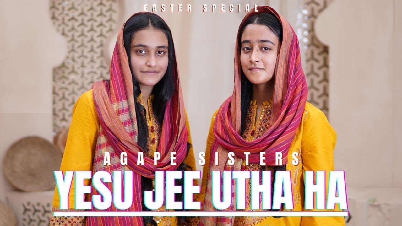 Yesu Jee Utha || Agape Sisters ||  Easter 2022