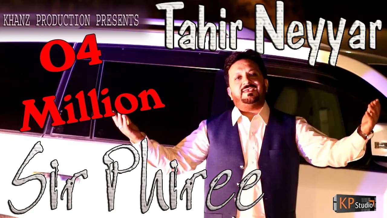 Tahir neyar  ! Sir Phiree ! Yaar Lajpal ! New Punjabi Song#KHANZPRODUCTION1