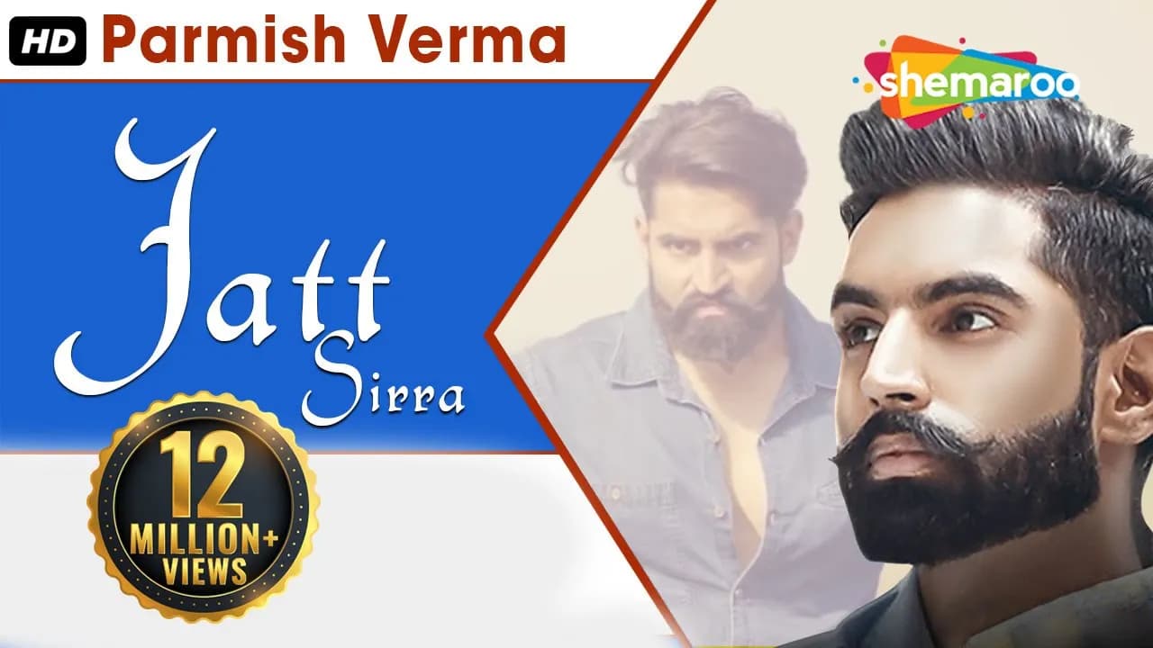 Jatt Sirra (Full Video) |  Parmish Verma | Suri Kamboj | Latest Punjabi Songs | Shemaroo