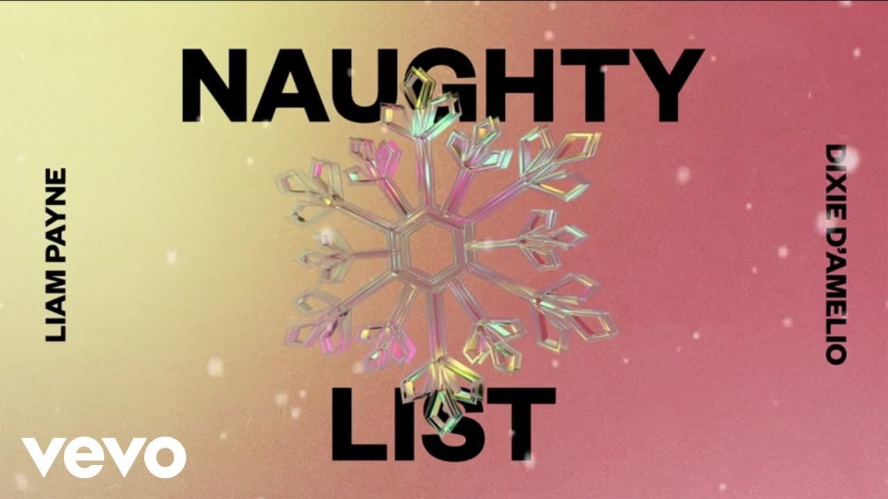 Liam Payne, Dixie D’Amelio - Naughty List (Audio)